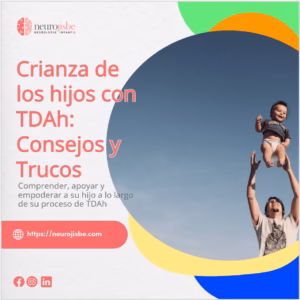 Lee más sobre el artículo Crianza de los hijos con TDAH