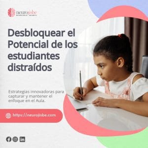 desbloquear potencial de estudiantes distraidos por la dra jisbelys salazar