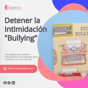 Lee más sobre el artículo Detener la intimidación «Bullying»