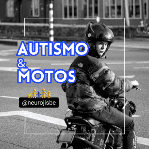 Lee más sobre el artículo Autismo y Motos