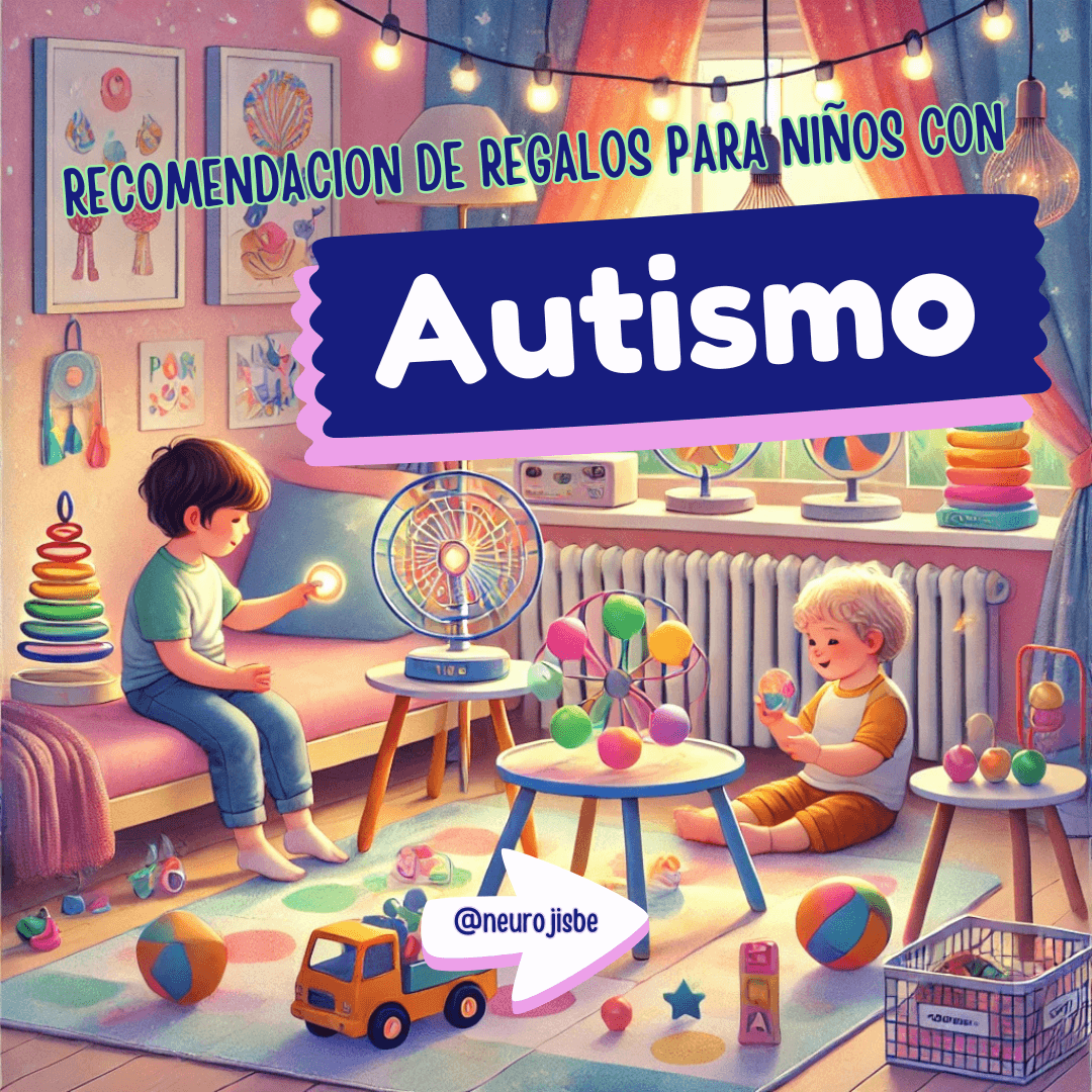 Recomendación de regalos para niños con Autismo (TEA)